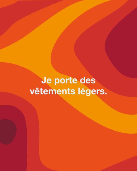 porter des vêtements légers