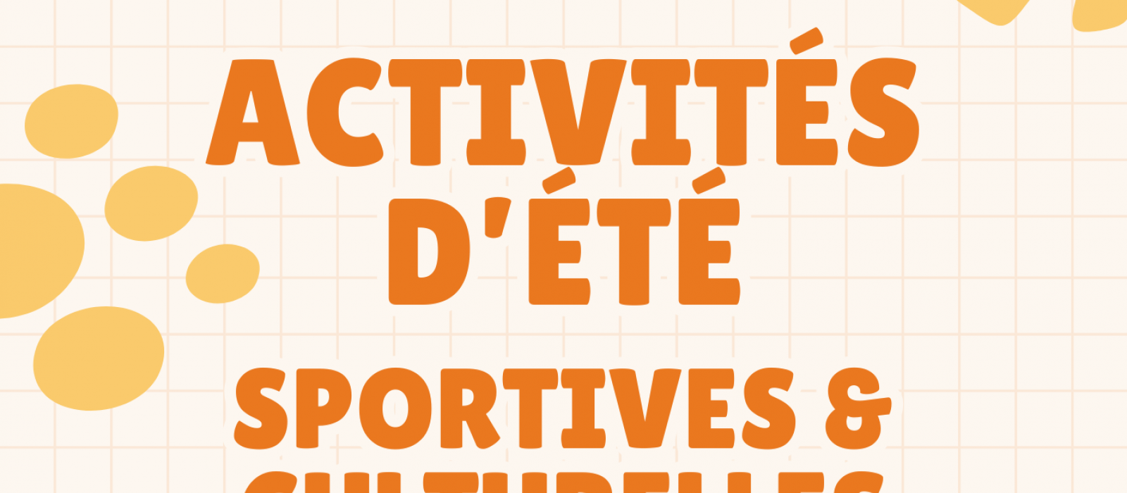 Activité d'été sportives et culturelles